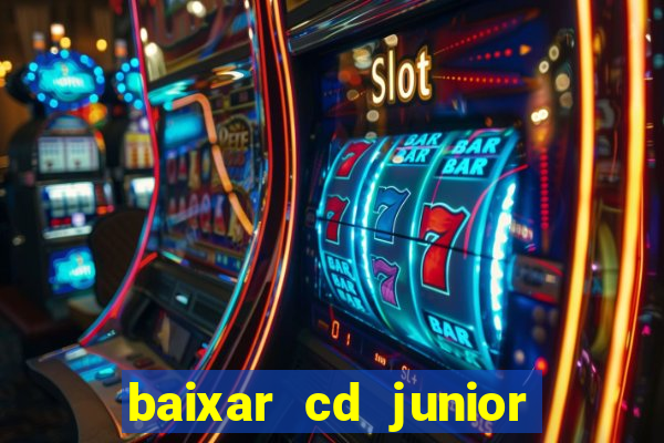 baixar cd junior marques 2024